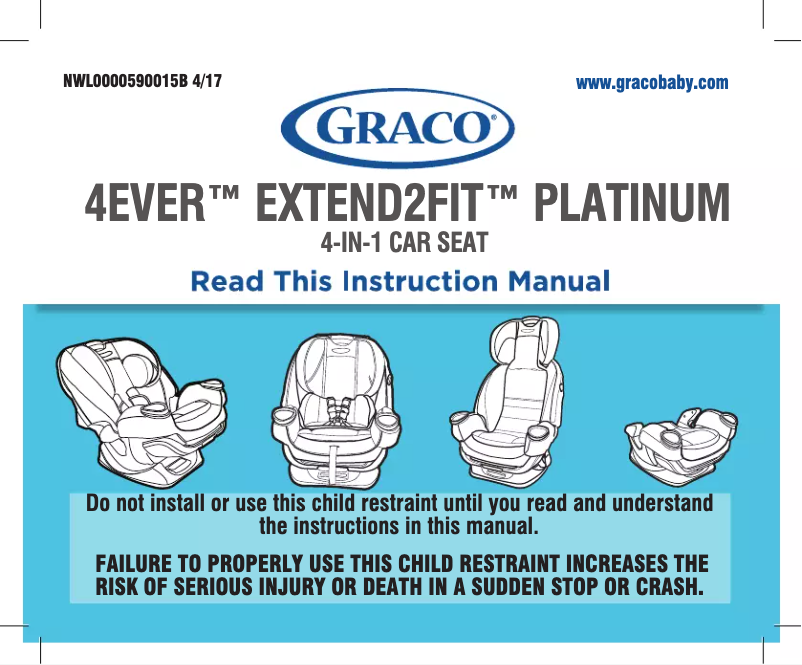 Page 1 de la notice Manuel utilisateur Graco 4Ever Extend2Fit Platinum