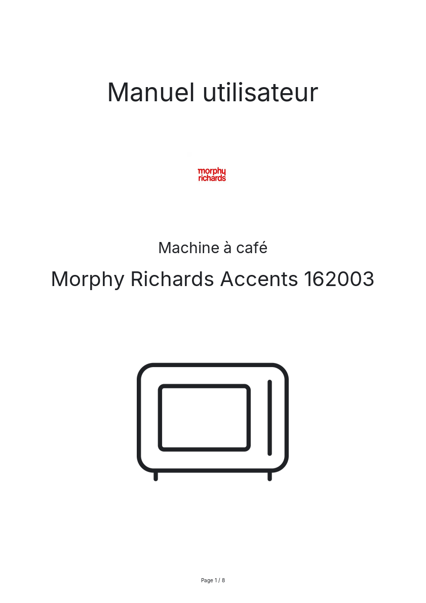 Page n°1 - Manuel utilisateur Morphy Richards Accents 162003