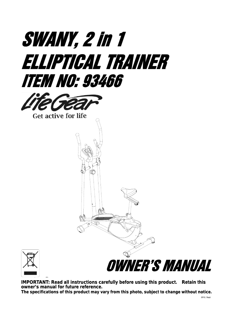 Page 1 de la notice Manuel utilisateur Life Gear Swany 2 in 1 Elliptical Trainer 93466