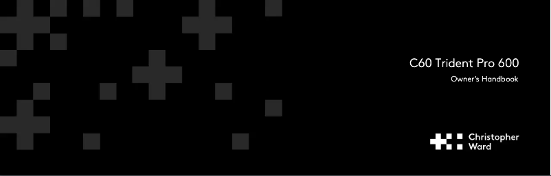 Page 1 de la notice Manuel utilisateur Christopher Ward C60 Trident Pro 600