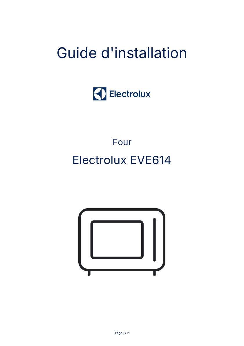 Page n°1 - Guide d'installation Electrolux EVE614