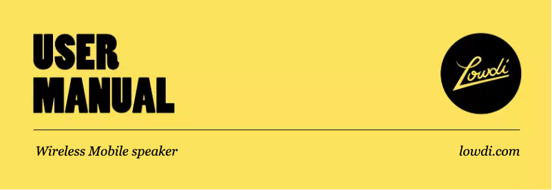 Page 1 de la notice Manuel utilisateur Lowdi Wireless Mobile speaker