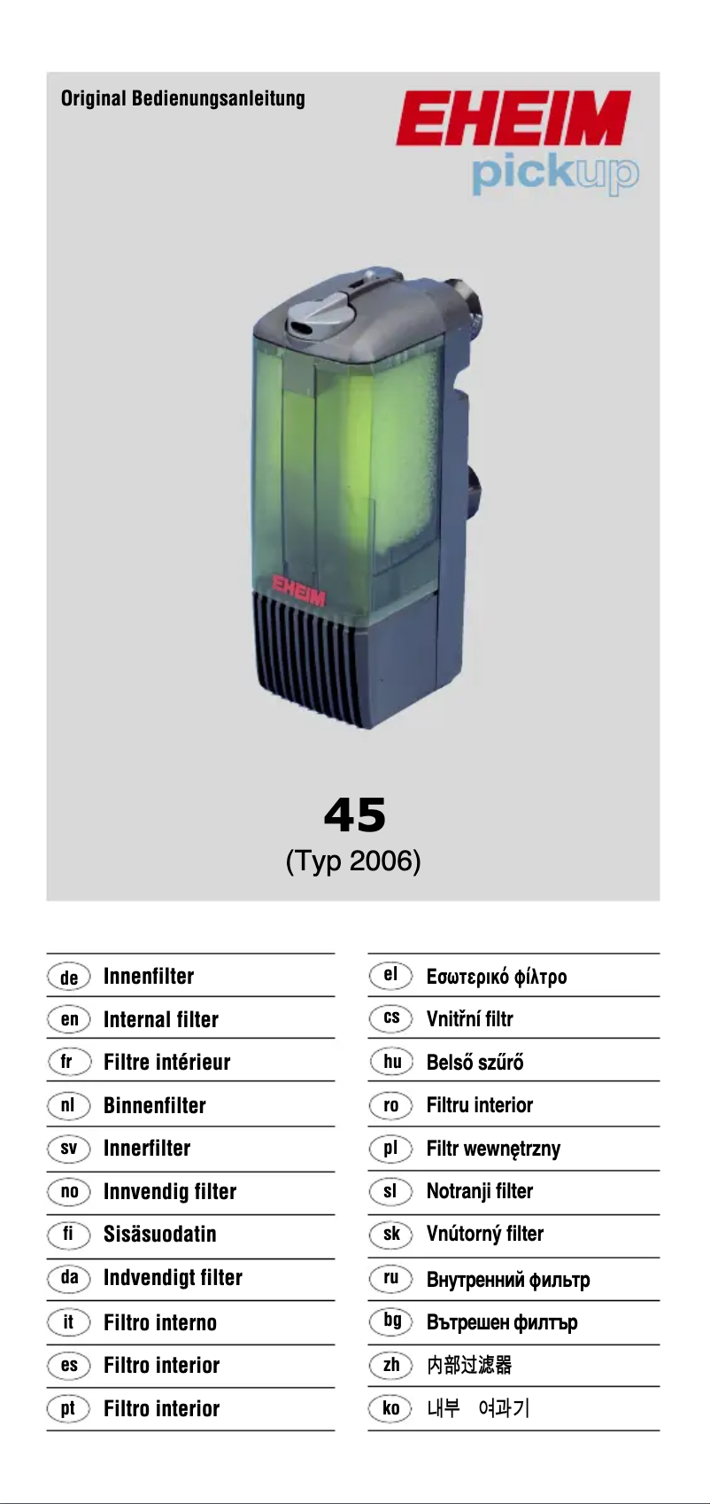Page 1 de la notice Manuel utilisateur Eheim PickUp 45
