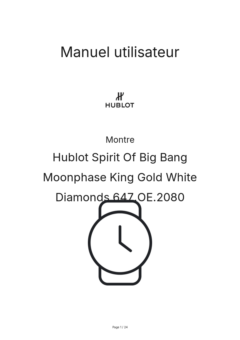 Image de la première page du manuel de l'appareil Spirit Of Big Bang Moonphase King Gold White Diamonds 647.OE.2080