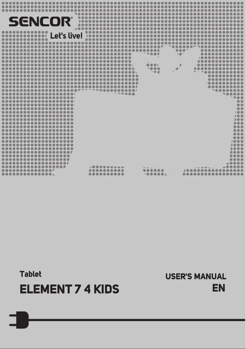 Page 1 de la notice Manuel utilisateur Sencor ELEMENT 7 4KIDS