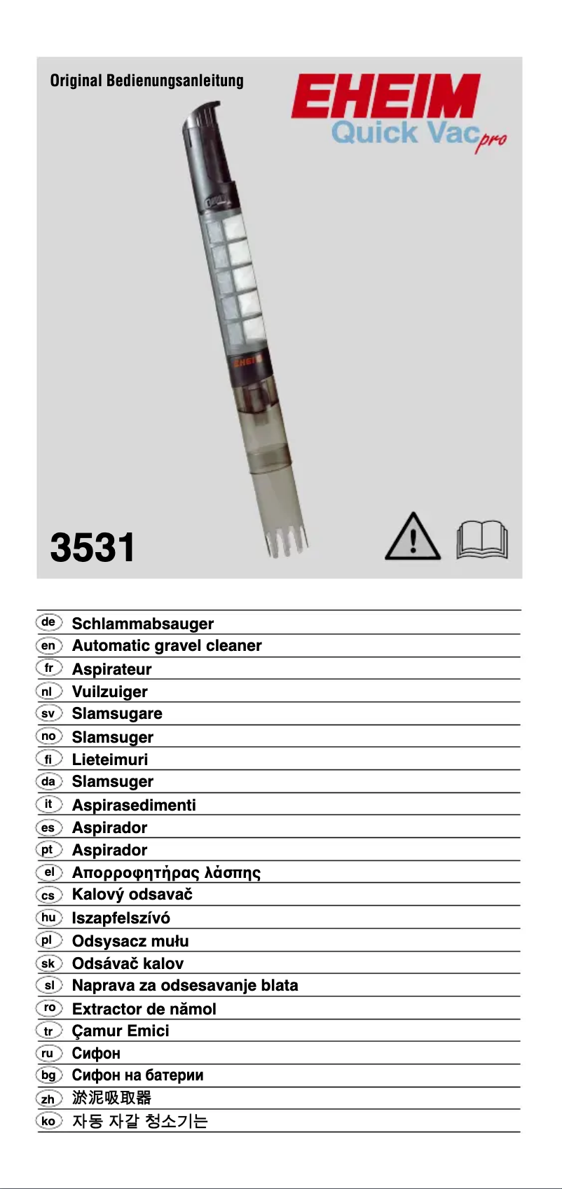Page 1 de la notice Manuel utilisateur Eheim Quick Vacpro 3531