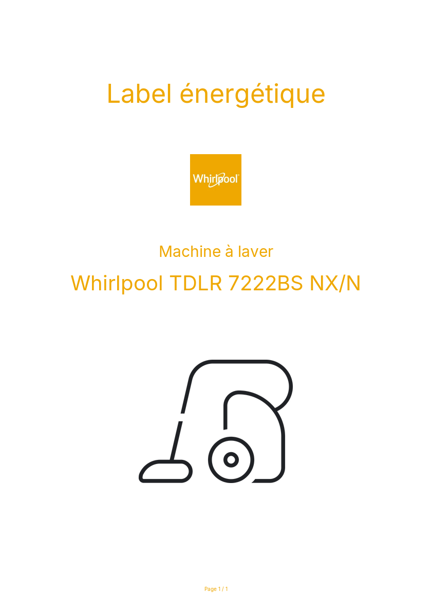 Page n°1 - Label énergétique Whirlpool TDLR 7222BS NX/N