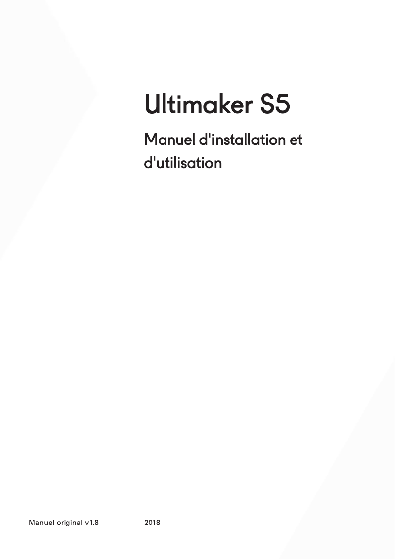 Page 1 de la notice Manuel utilisateur Ultimaker S5