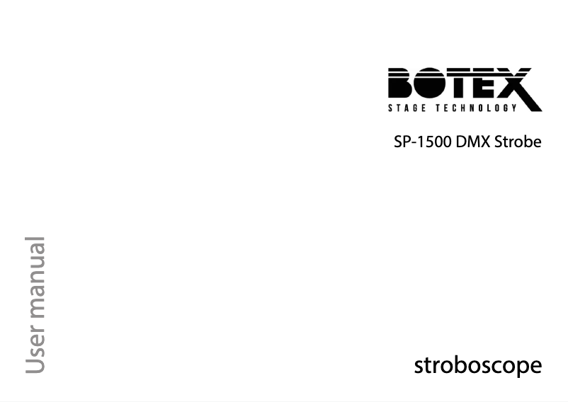 Page n°1 - Manuel utilisateur Botex SP-1500 DMX Strobe