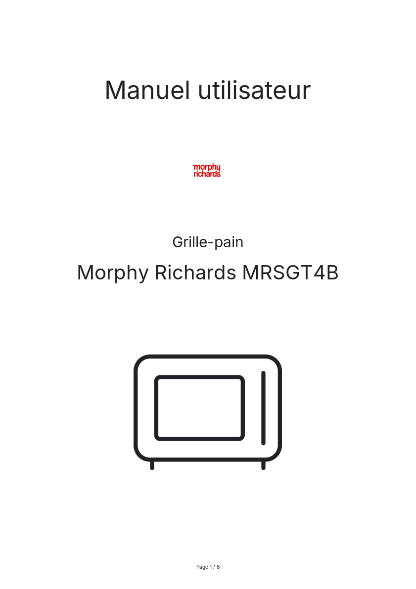 Page n°1 - Manuel utilisateur Morphy Richards MRSGT4B