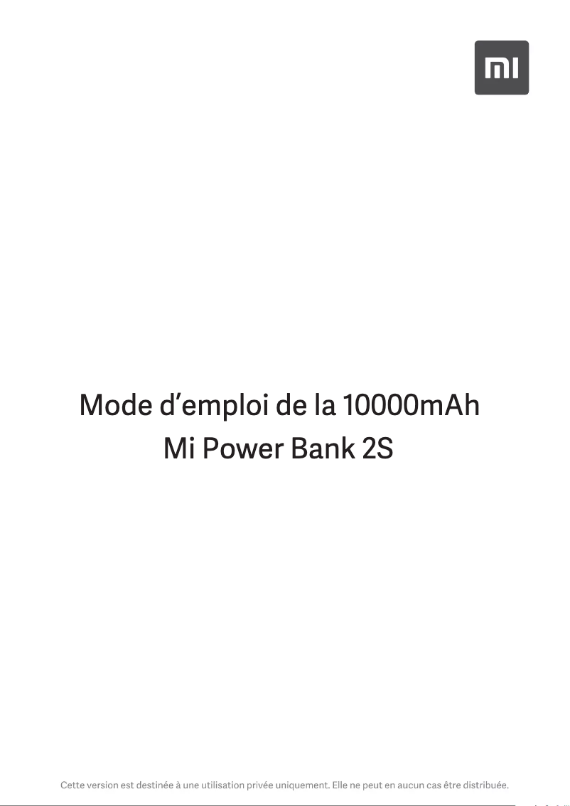 Page 1 de la notice Manuel utilisateur Xiaomi 10000mAh Mi Power Bank 2S