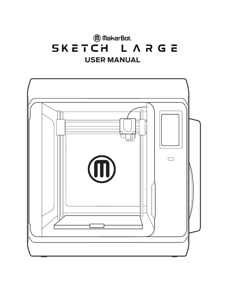 Page n°1 - Manuel utilisateur MakerBot Sketch Large