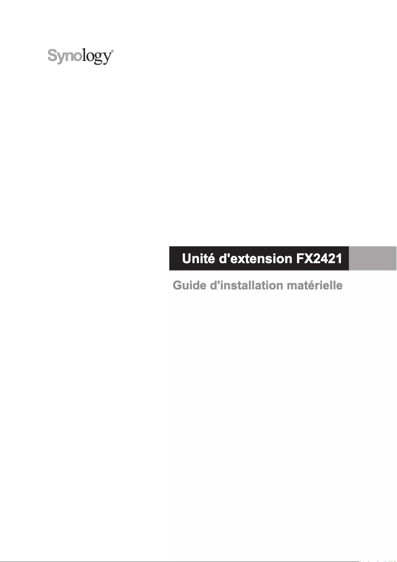 Page 1 de la notice Manuel utilisateur Synology FX2421