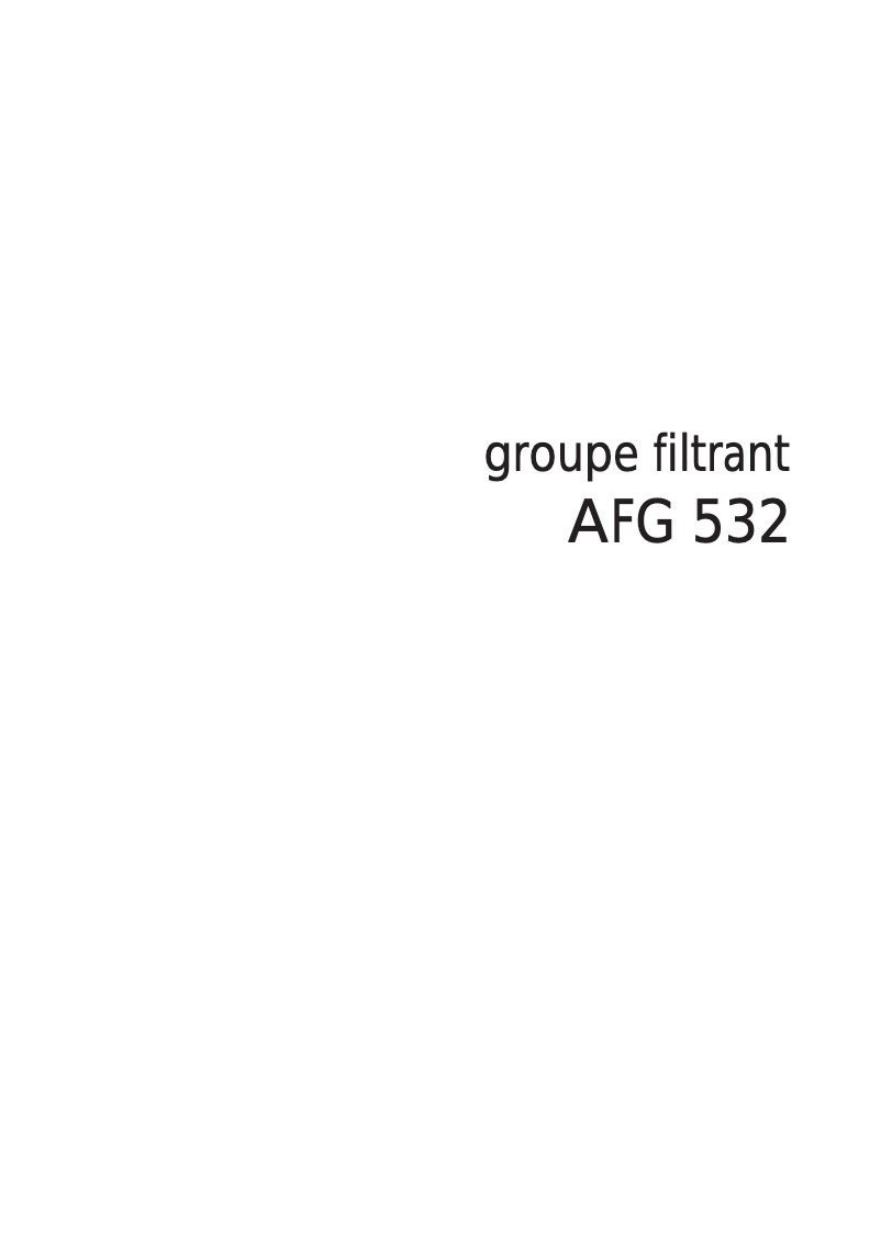Page n°1 - Manuel utilisateur Arthur Martin-Electrolux AFG532X