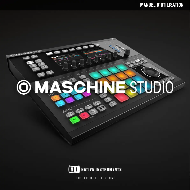 Page n°1 - Manuel utilisateur Native Instruments Maschine Studio
