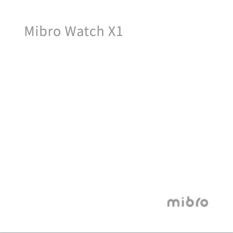 Page 1 de la notice Manuel utilisateur Mibro Watch X1