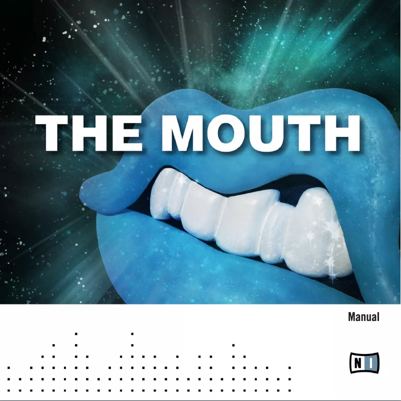 Page n°1 - Manuel utilisateur Native Instruments The Mouth