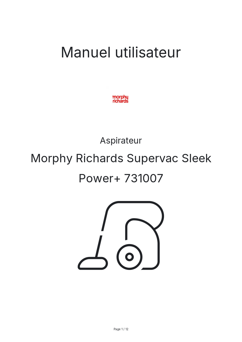 Page n°1 - Manuel utilisateur Morphy Richards Supervac Sleek Power+ 731007