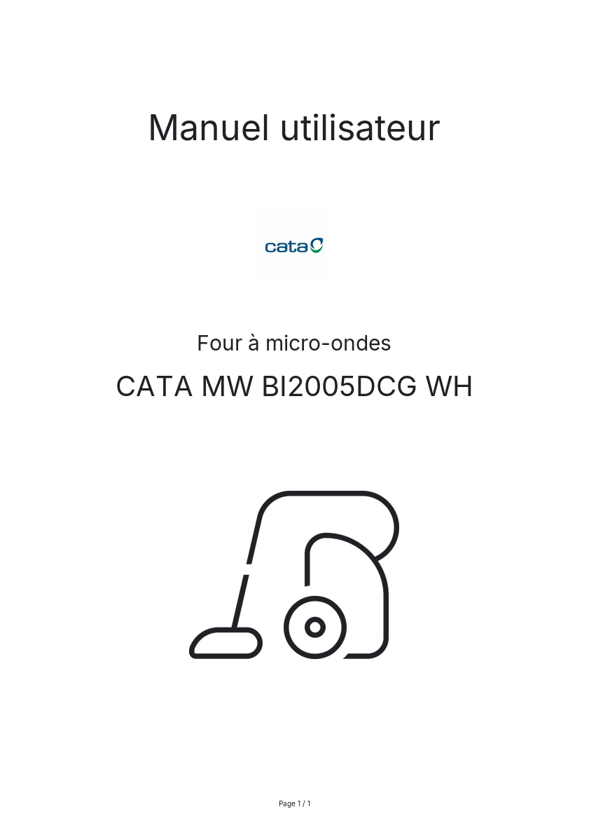 Page n°1 - Manuel utilisateur CATA MW BI2005DCG WH