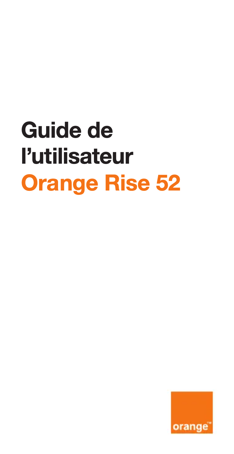 Page 1 de la notice Manuel utilisateur Orange Rise 52