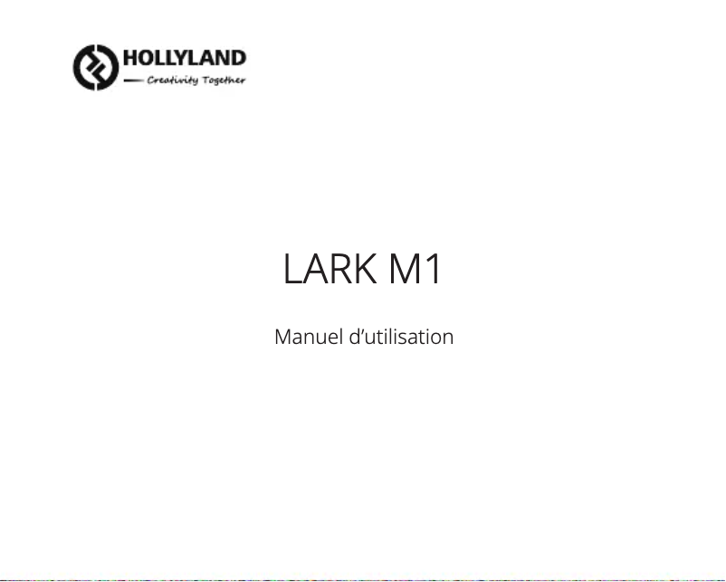 Page n°1 - Manuel utilisateur Hollyland LARK M1