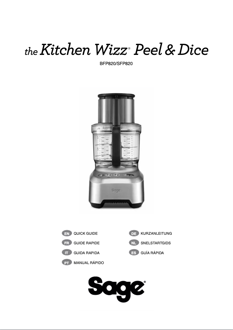 Page n°1 - Manuel utilisateur Sage the Kitchen Wizz Peel & Dice BFP820