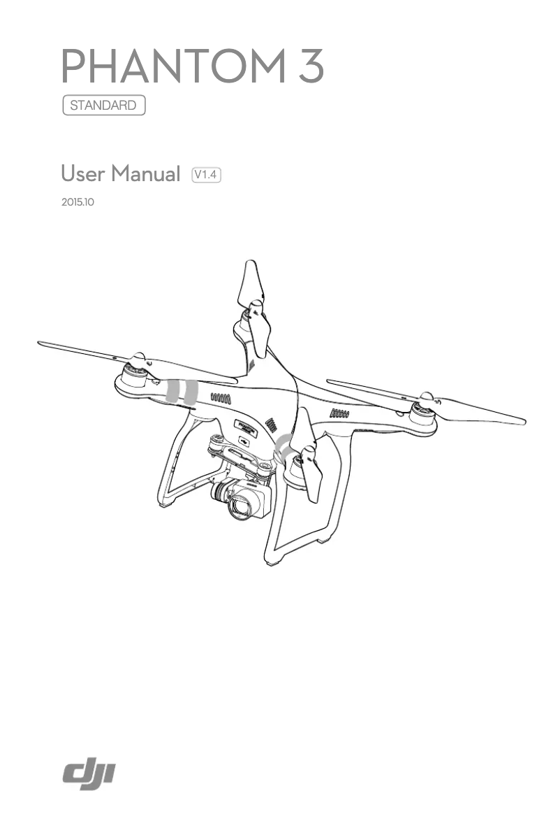 Page 1 de la notice Manuel utilisateur DJI Phantom 3 Standard
