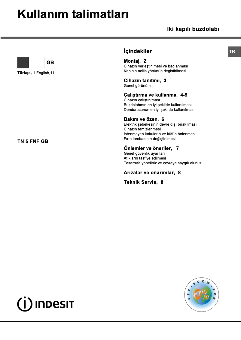 Page 1 de la notice Manuel utilisateur Indesit TN 5 FNF GB (TK)