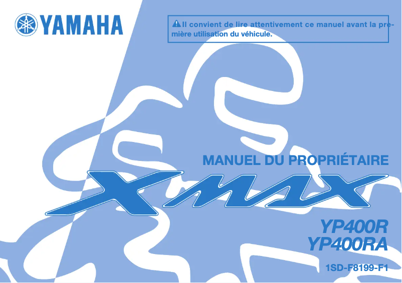 Page 1 de la notice Manuel utilisateur Yamaha XMAX 400 (2015)
