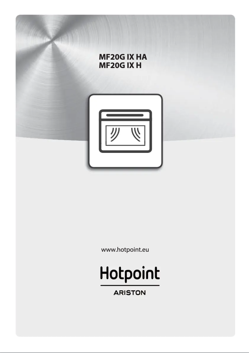 Page 1 de la notice Manuel utilisateur Hotpoint MF20G IX HA