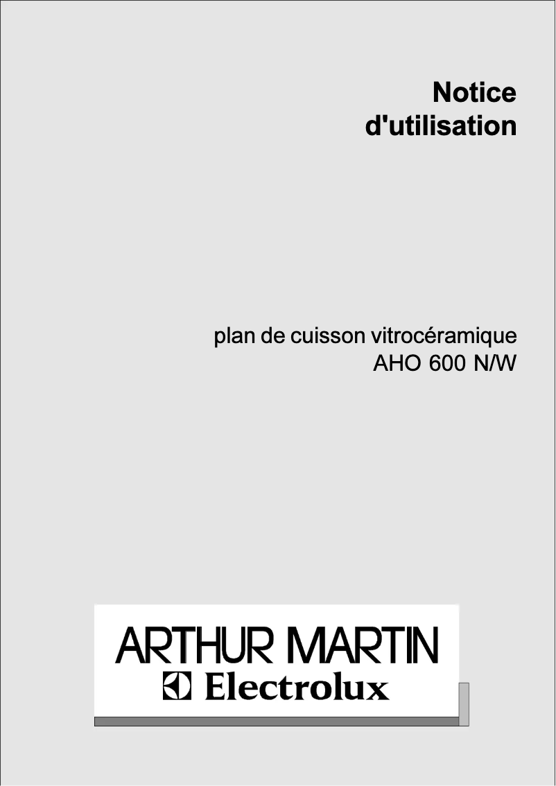 Page n°1 - Manuel utilisateur Arthur Martin-Electrolux AHO600W