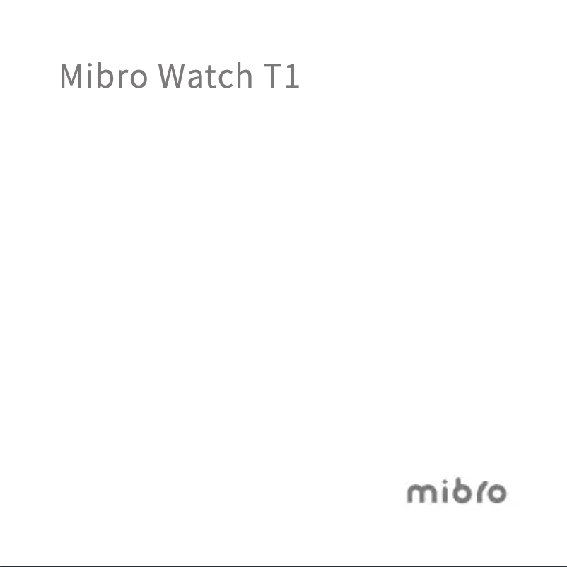 Page n°1 - Manuel utilisateur Mibro Watch T1