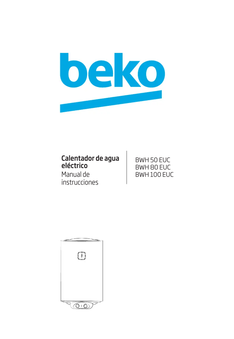 Page 1 de la notice Manuel utilisateur Beko BWH 80 EUC