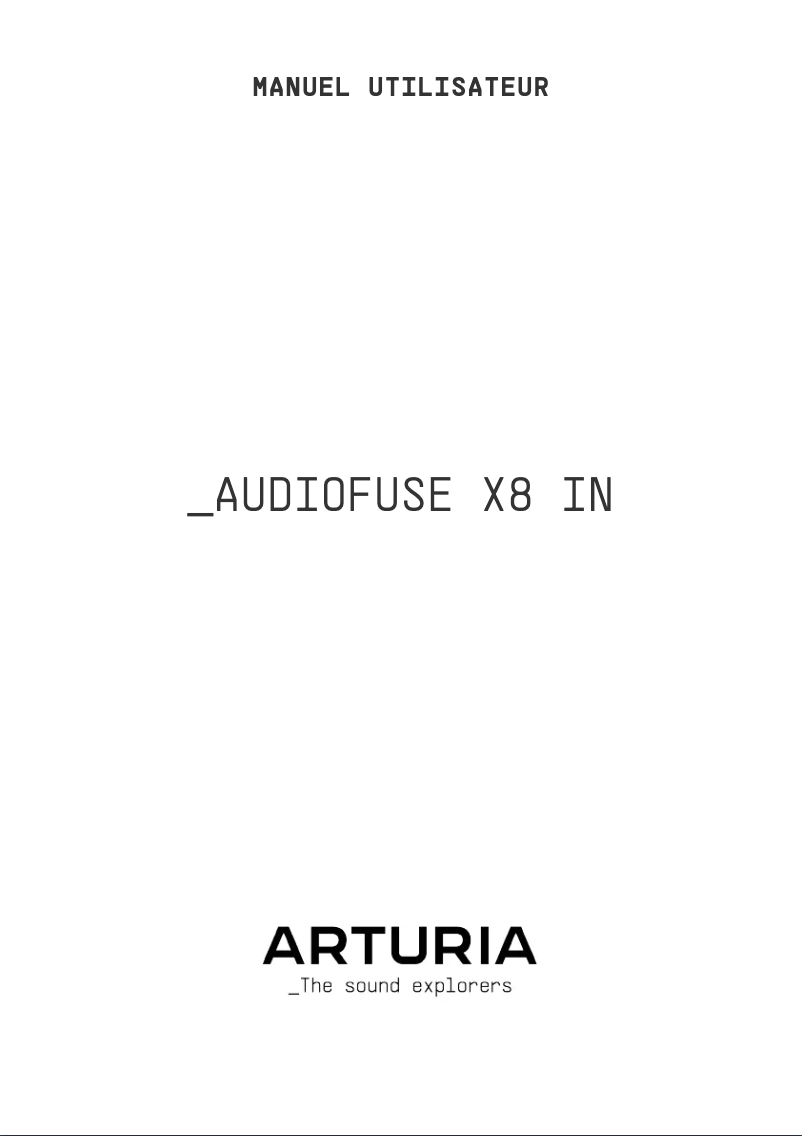 Page 1 de la notice Manuel utilisateur Arturia AudioFuse X8 IN