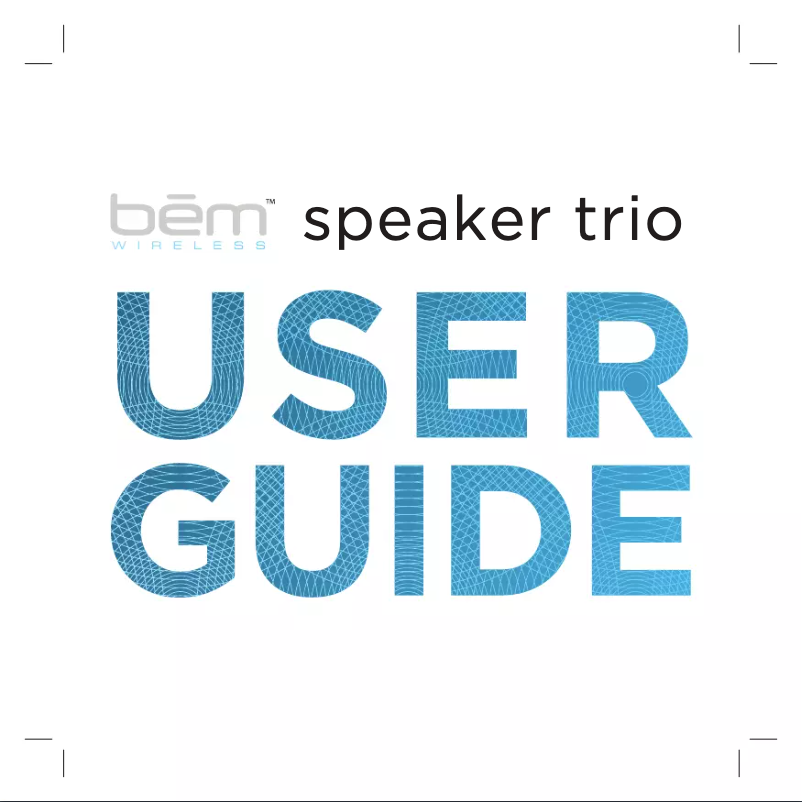Page n°1 - Manuel utilisateur bēm wireless Speaker trio