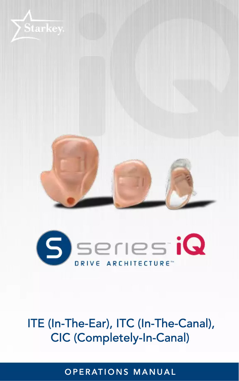 Page n°1 - Manuel utilisateur Starkey S Series iQ ITE