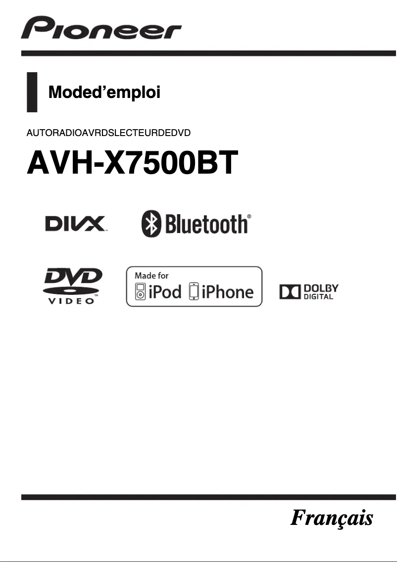 Page 1 de la notice Manuel utilisateur Pioneer AVH-X7500BT