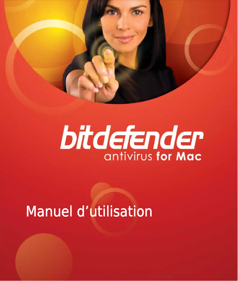 Page n°1 - Manuel utilisateur Editions Profil BitDefender Antivirus 2011 (Mac)
