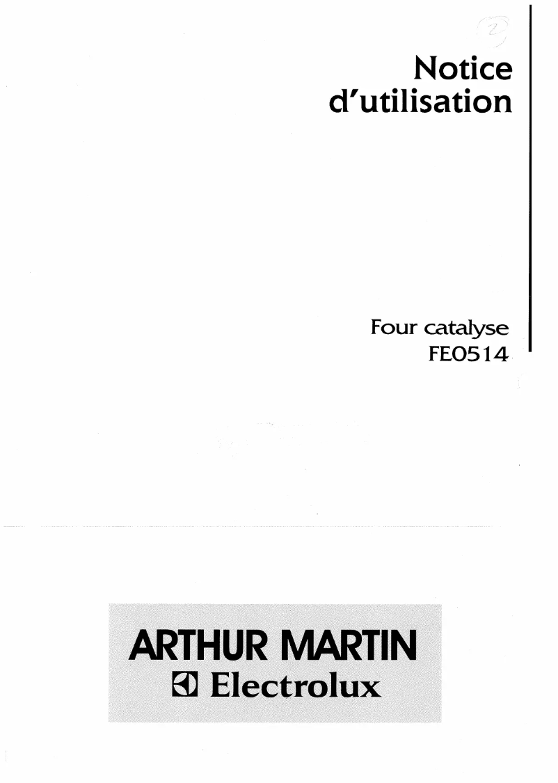 Page n°1 - Manuel utilisateur Arthur Martin-Electrolux FE 0514 W1