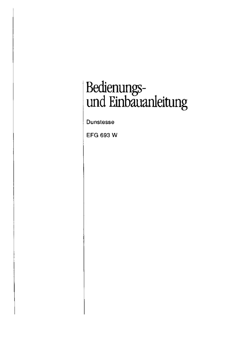 Page n°1 - Manuel utilisateur Electrolux EFG 693