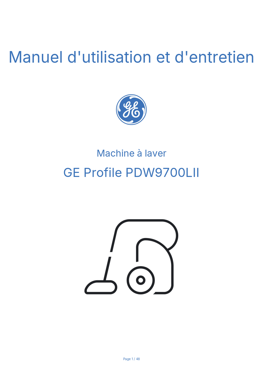 Page n°1 - Manuel d'utilisation et d'entretien GE Profile PDW9700LII