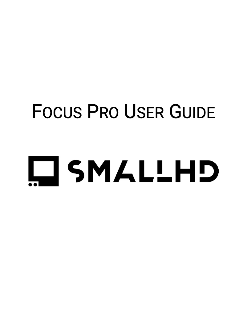 Page 1 de la notice Manuel utilisateur SmallHD Focus Pro