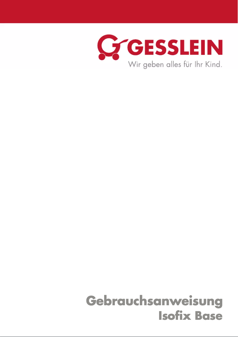 Page n°1 - Manuel utilisateur Gesslein Isofix Base