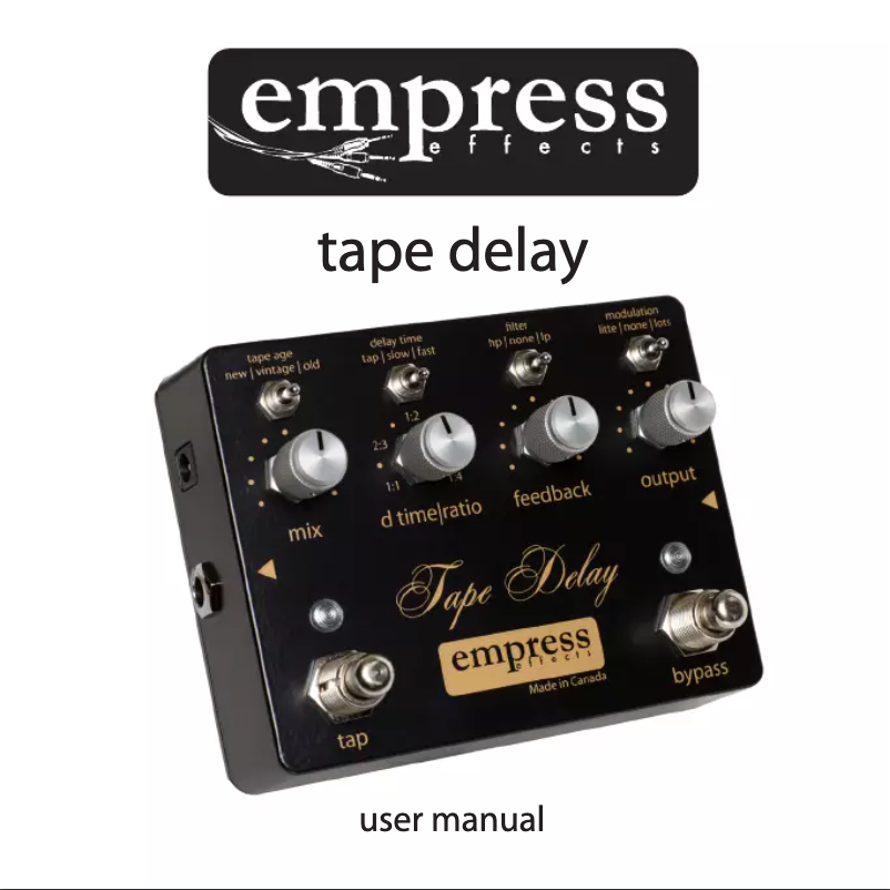 Page n°1 - Manuel utilisateur Empress Effects Tape Delay