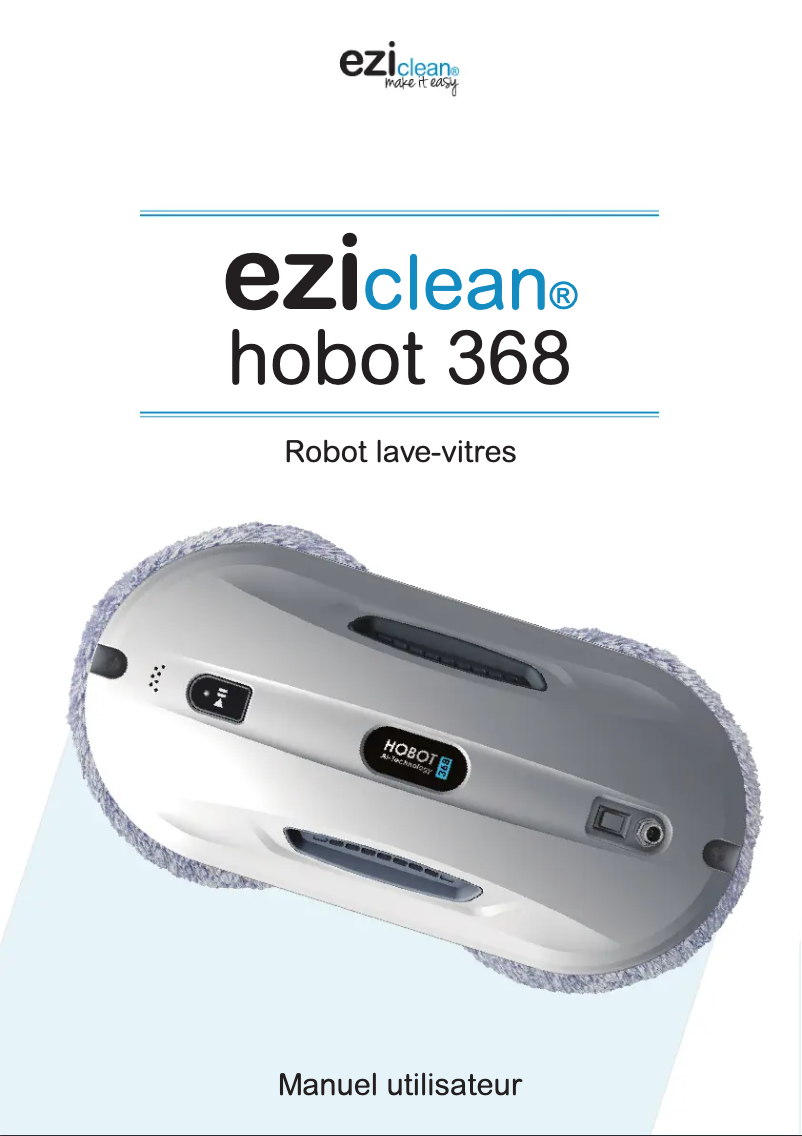 Page 1 de la notice Manuel utilisateur EZIclean Hobot 368