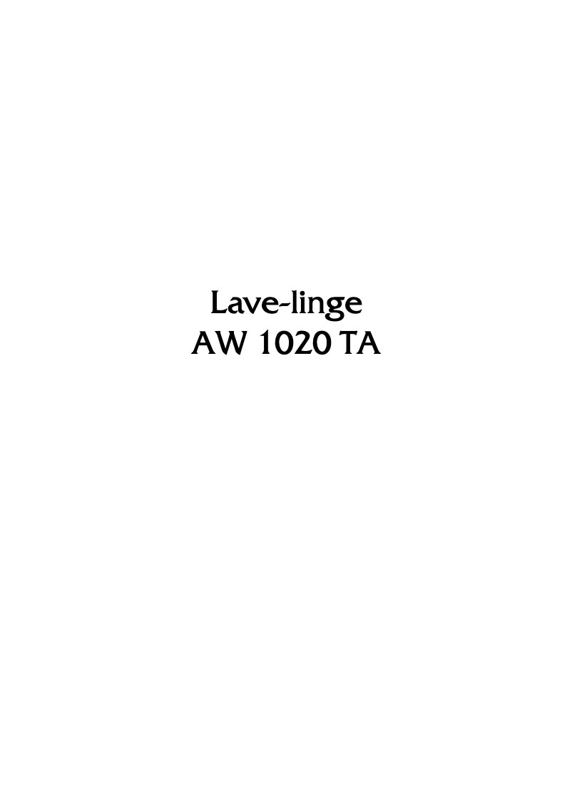 Page n°1 - Manuel utilisateur Arthur Martin-Electrolux AW 1020 TA