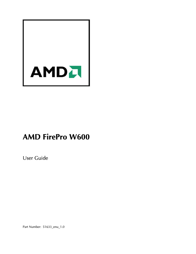 Page n°1 - Manuel utilisateur AMD FirePro W600 2GB