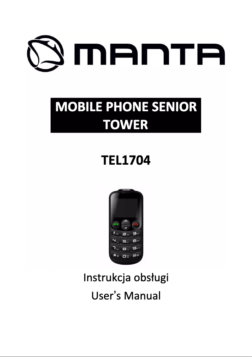Page 1 de la notice Manuel utilisateur Manta Senior Phone Tower TEL1704