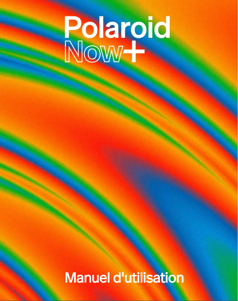 Page 1 de la notice Manuel utilisateur Polaroid Now+