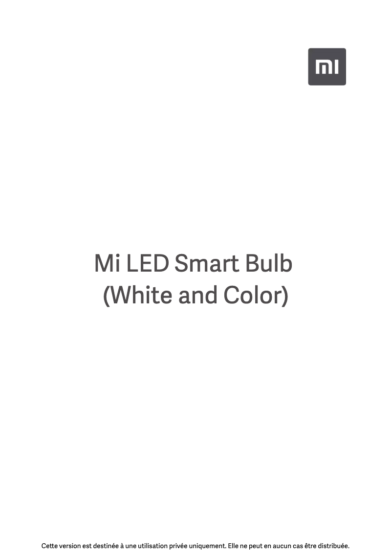 Page n°1 - Manuel utilisateur Xiaomi Mi LED Smart Bulb